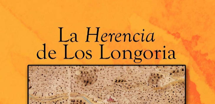 La Herencia De Los Longoria