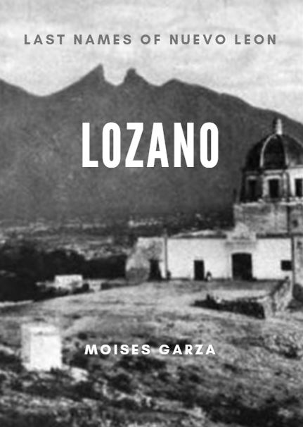 Lozano - Last Names of Nuevo Leon